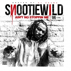 Snootie Wild - Ain't No Stoppin Me